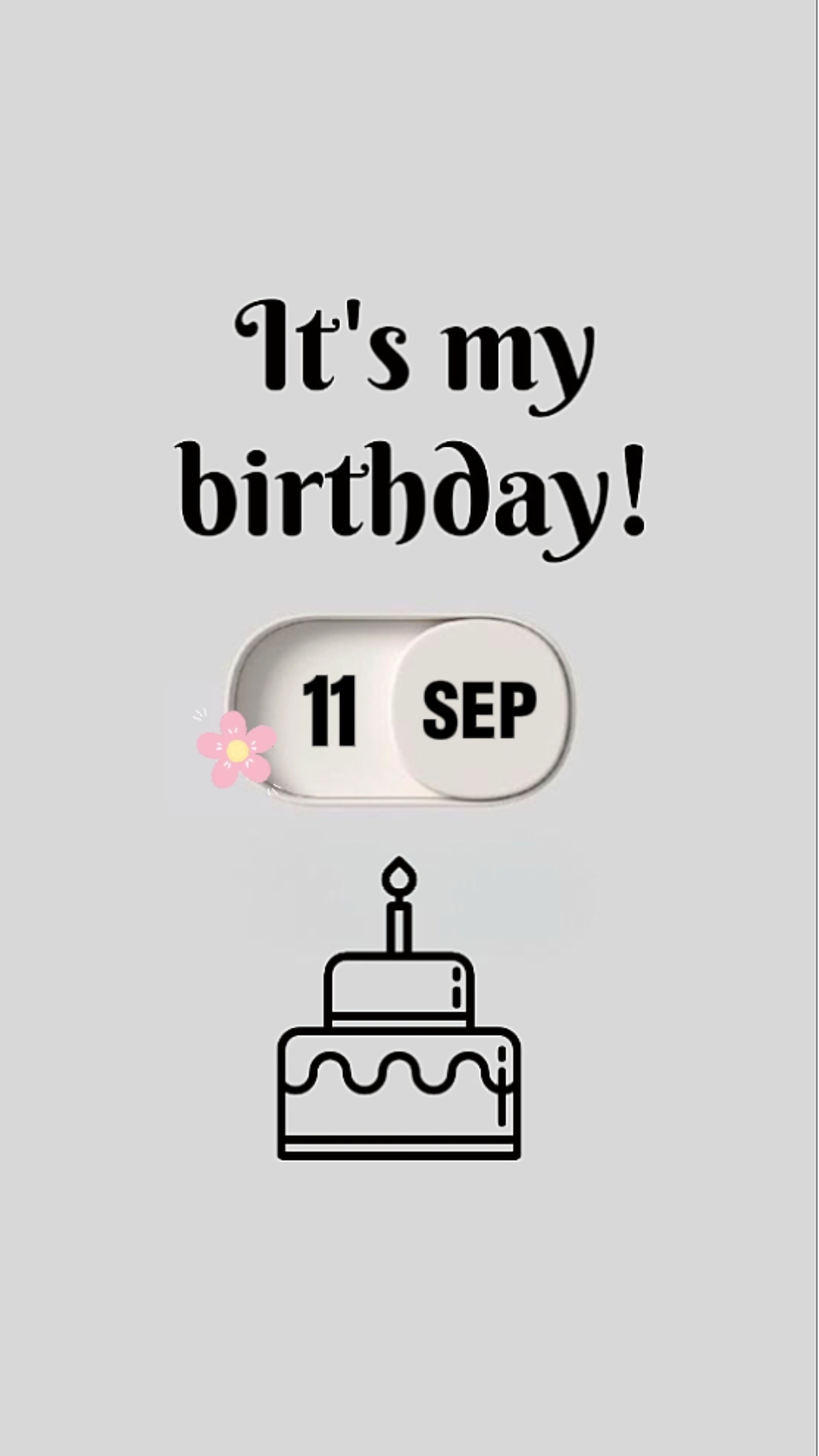 MY BDAY 11 SEPTEMBER