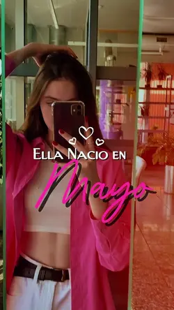 Ella nació en Mayo