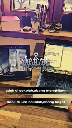 adek disekolah abang