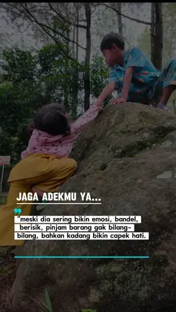 jaga adekmu ya