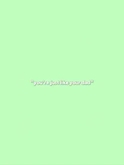 You'reJustLikeUrDad