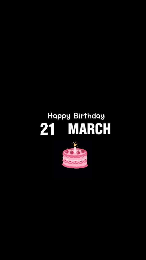 Anniversaire 21 mars