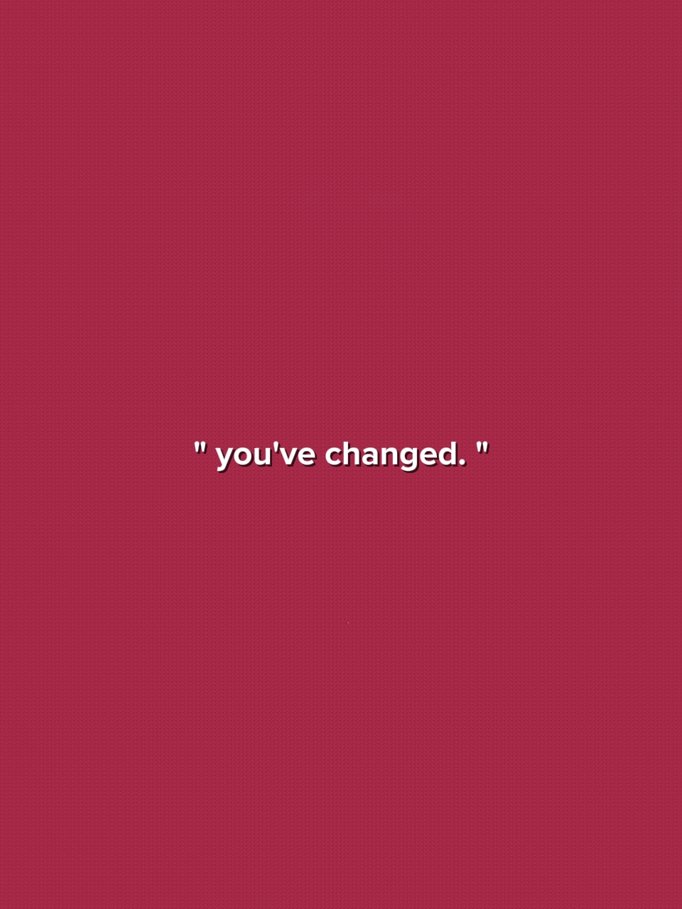 Vous avez changé