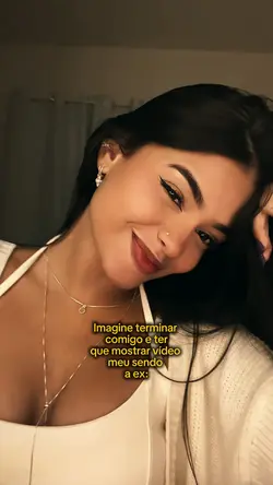 Imagina eu ser a ex
