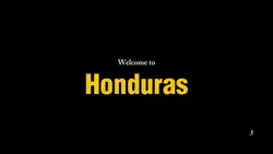 Welcome to Honduras