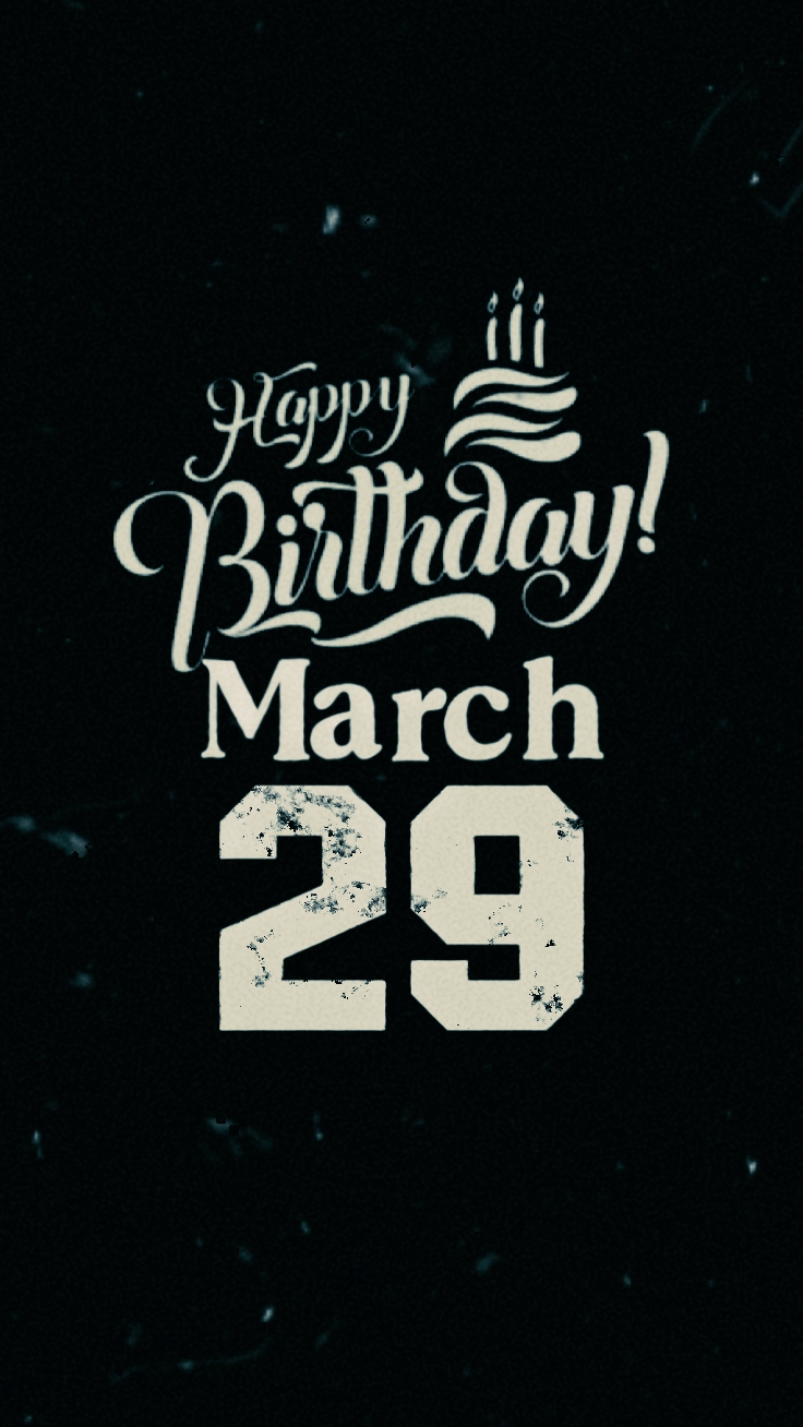 29 Mart Doğum Günü
