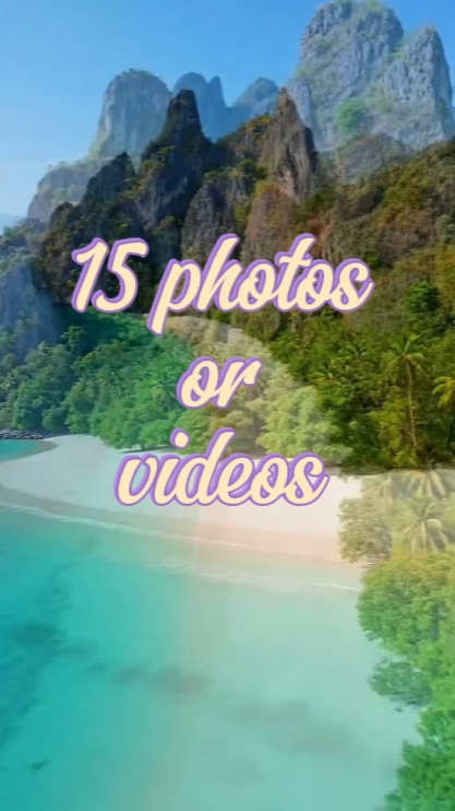 15 photos or videos 