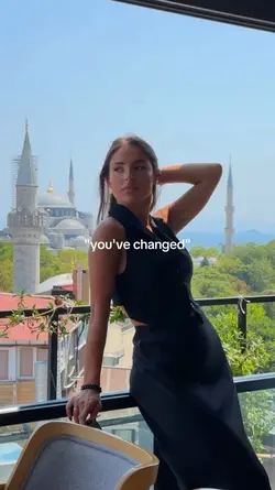 you've changed