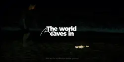 The World Caves In