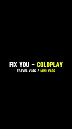 Fix You - Coldplay