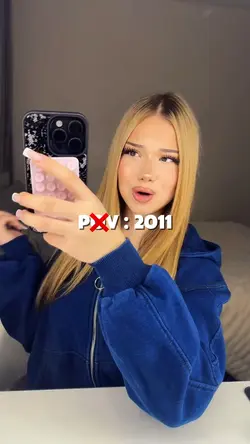 Pov: 2011 🥰