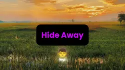 Hide Away