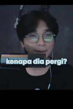 kenapa dia pergi