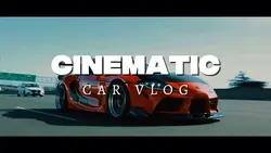  Cinematic Car Vlog