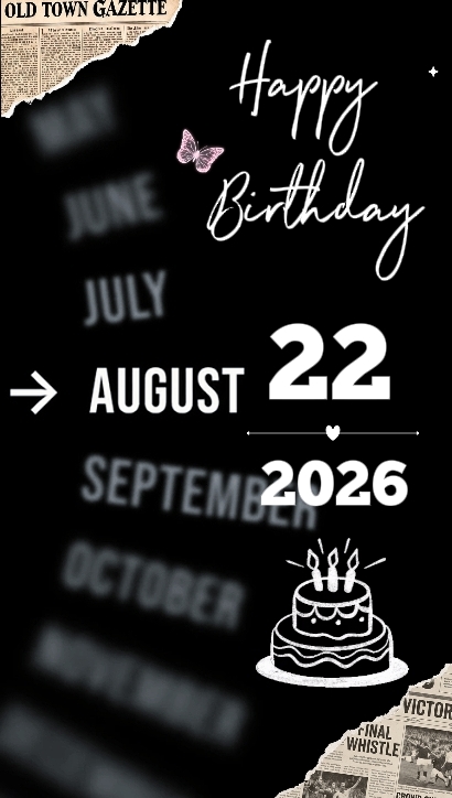 HBD 22 AUGUST 