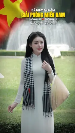 30/4 GIẢI PHÓNG MN 🇻🇳