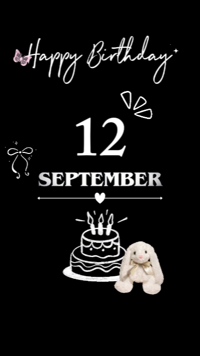 HBD 12 SEPTEMBER
