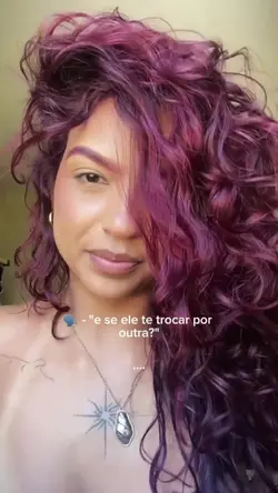 se ele te trocar?