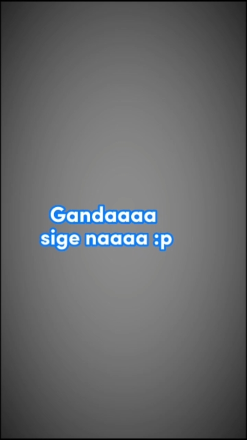 Ganda sige na
