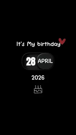 My Birthday 28 April