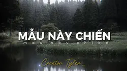 MẪU NÀY CHIẾN
