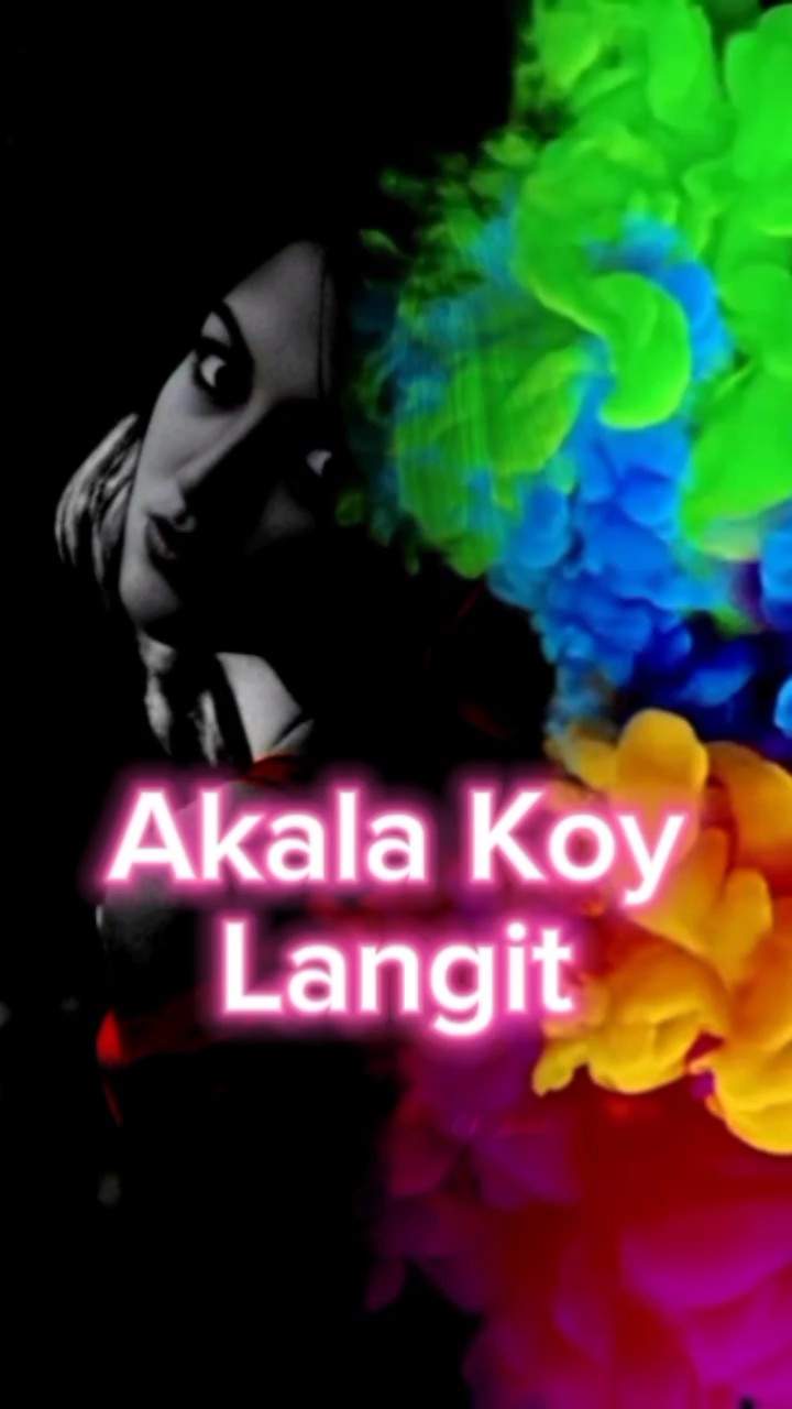 akala Koy langit 