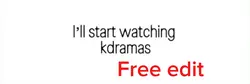 Free kdrama edit