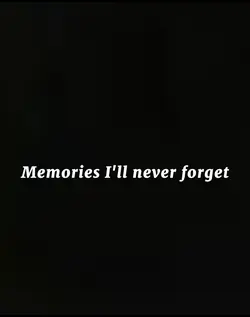 Memories