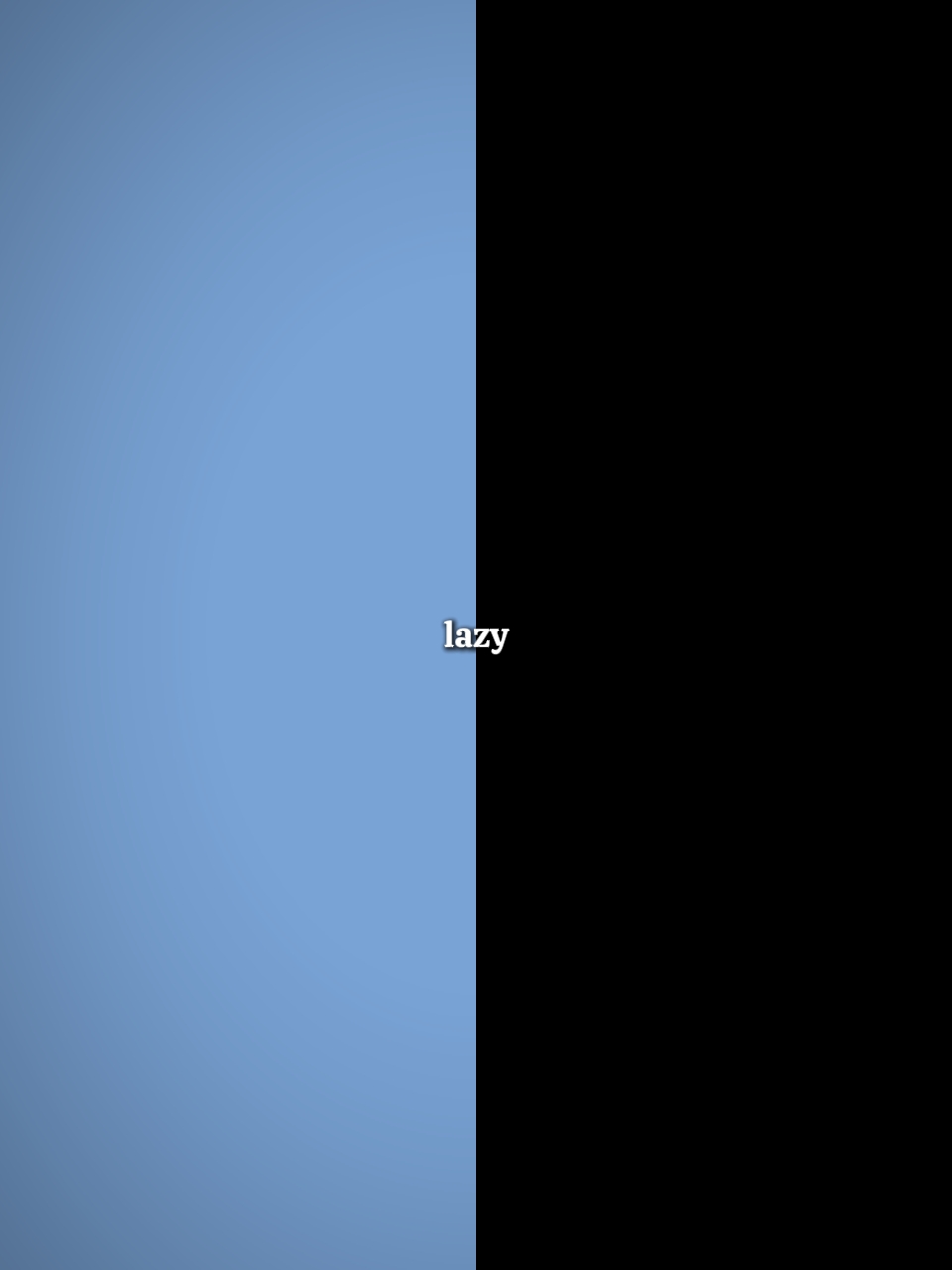 Lazy Confession