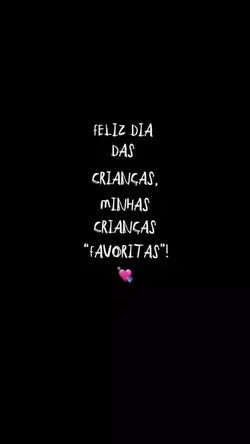 feliz dia das crianç