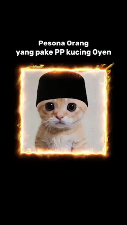 JJ Kucing Oyen Peci