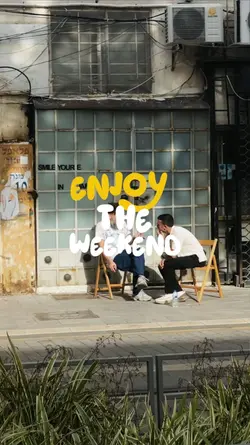 enjoy the weekend