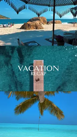 vacation recap
