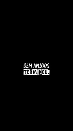 BEM AMIGOS, TERMINOU