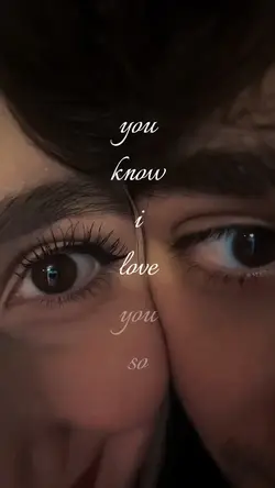 you know i love you