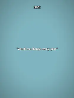 WatchMeChangeEveryYr