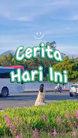 Cerita hari ini