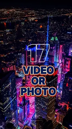 17 video or photo 