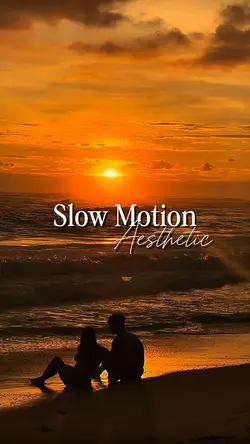 cinematic slowmo.
