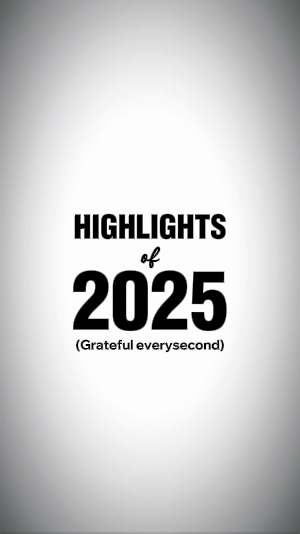 HIGHLIGHTS OF 2025
