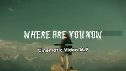 Where are you Now 4K