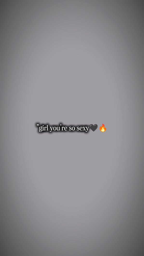 Chica, eres tan sexy