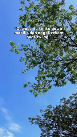 Dewasa itu ketika…