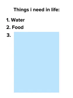 thing i need in life