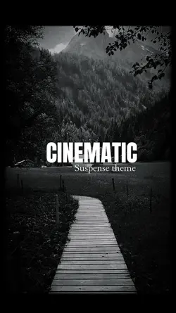 Cinematic suspense