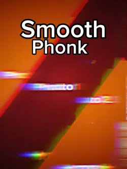 Smooth phonk