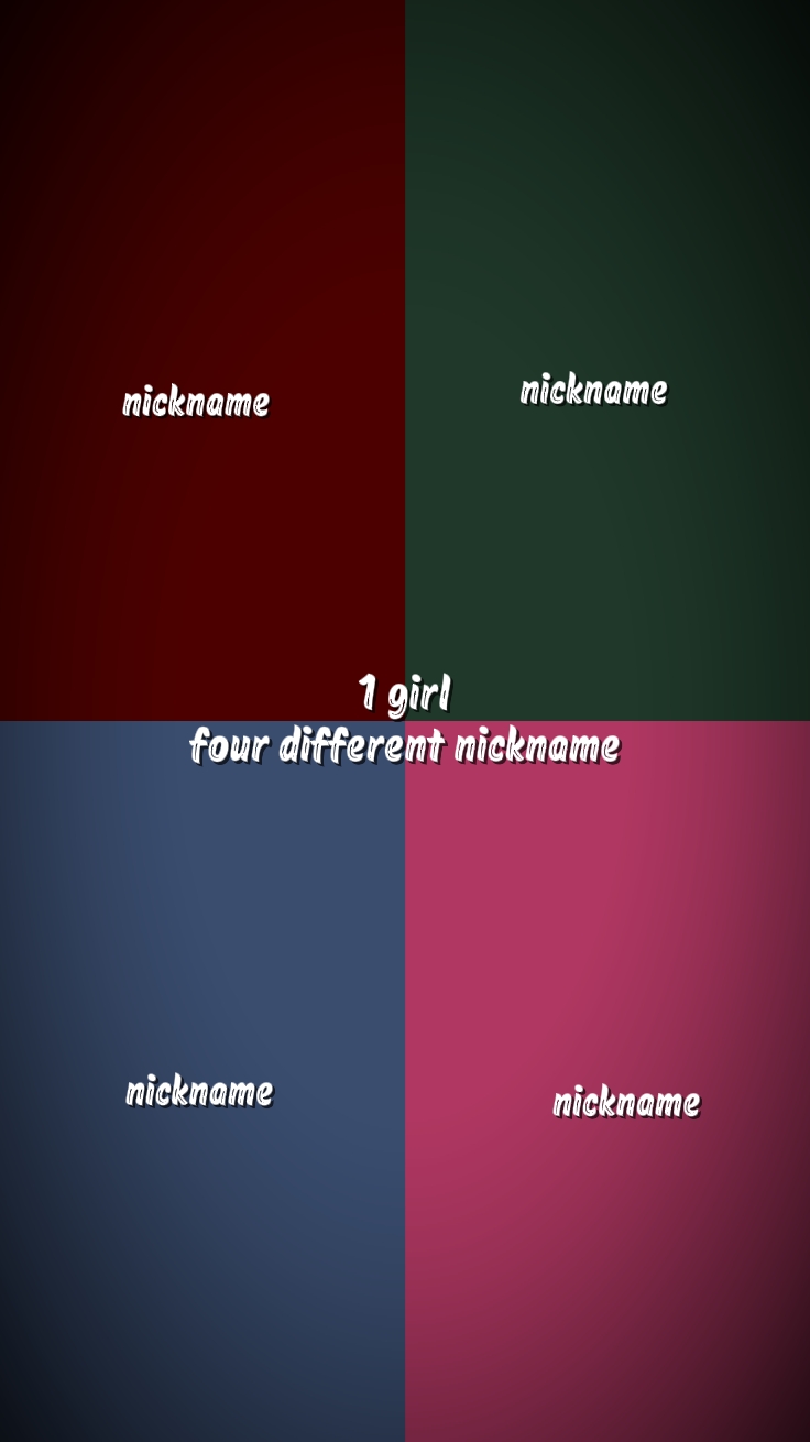 four diff. nickname