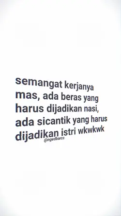 semangat kerjanya