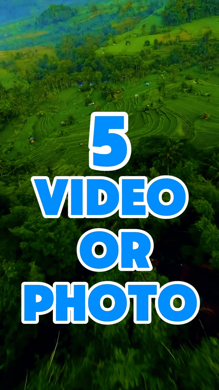5 video o foto 