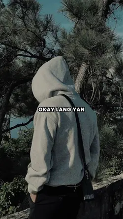 OKAY LANG YAN!